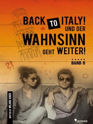 cover image of Back to Italy! Und der Wahnsinn geht weiter!